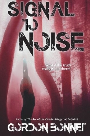 Cover of Signal to Noise (A Novel)