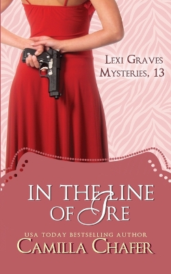 Cover of In the Line of Ire