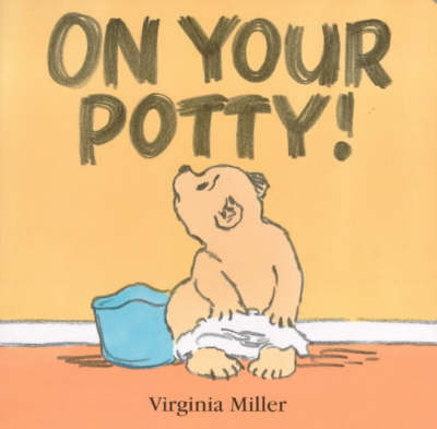 Book cover for On Your Potty Board Book