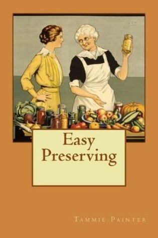 Cover of Easy Preserving