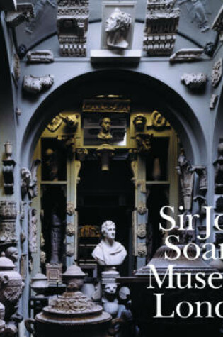 Cover of Sir John Soane's Museum, London