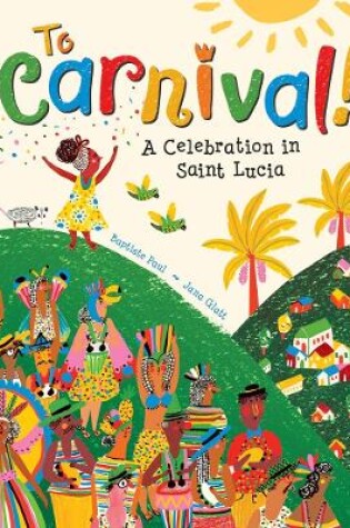 Cover of To Carnival!