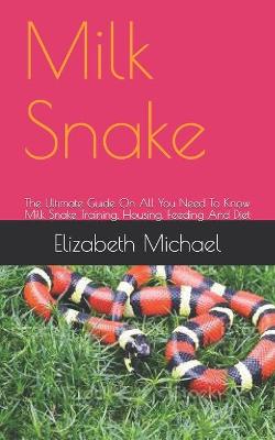 Book cover for Milk Snake