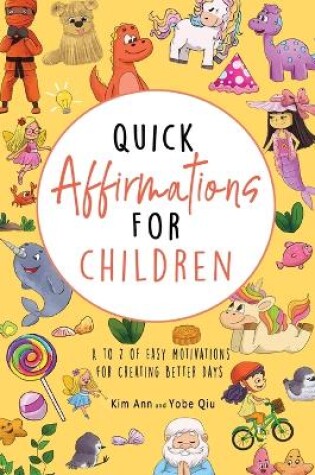 Cover of Quick Affirmations for Children