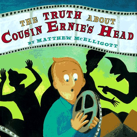 Book cover for The Truth about Cousin Ernie's Head