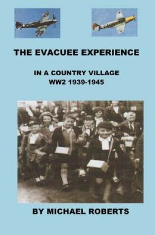 Cover of The Evacuee Experience