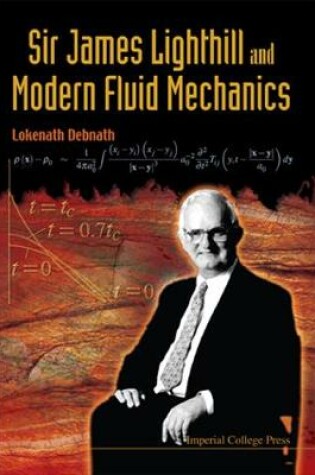 Cover of Sir James Lighthill And Modern Fluid Mechanics