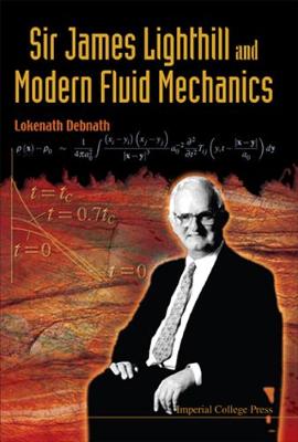 Book cover for Sir James Lighthill And Modern Fluid Mechanics