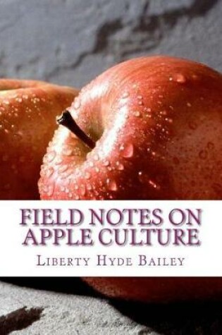 Cover of Field Notes On Apple Culture