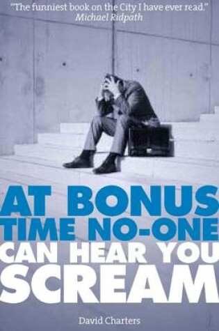 Cover of At Bonus Time, No One Can Hear You Scream