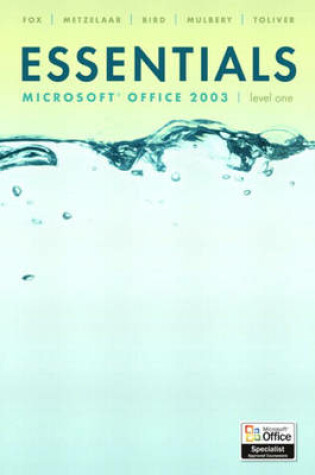 Cover of Essentials Microsoft Office 2003 Level 1-Adhesive Bound