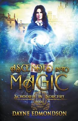 Cover of Ascended into Magic