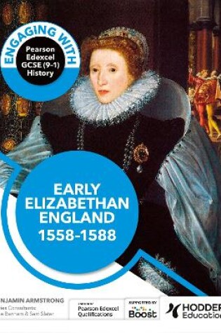 Cover of Engaging with Pearson Edexcel GCSE (9-1) History: Early Elizabethan England, 1558-88