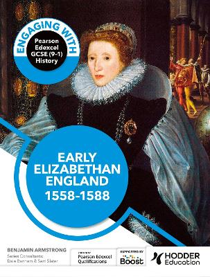 Book cover for Engaging with Pearson Edexcel GCSE (9-1) History: Early Elizabethan England, 1558-88