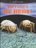 Book cover for What's Living in Your Bedroom?