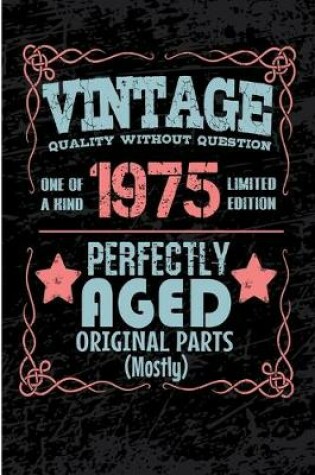Cover of Vintage Quality Without Question One of a Kind 1975 Limited Edition Perfectly Aged Original Parts Mostly
