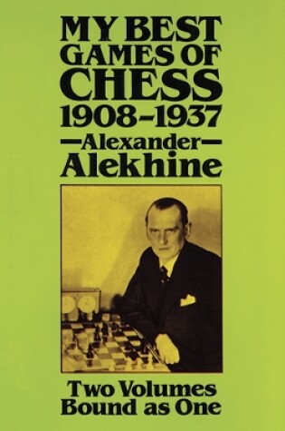 Cover of My Best Games of Chess, 1908-1937