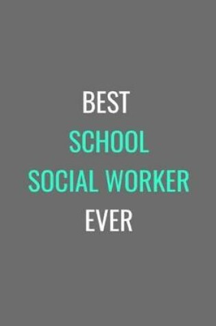 Cover of Best School Social Worker Ever