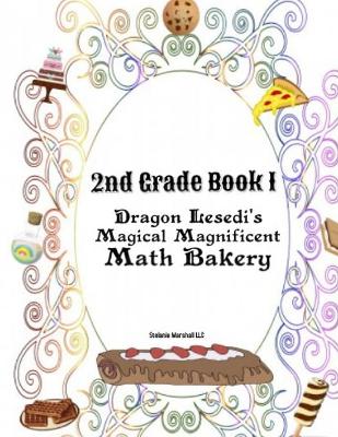 Cover of Dragon Lesedi's Magical Magnificent Bakery 2nd grade 1