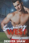 Book cover for Saving West