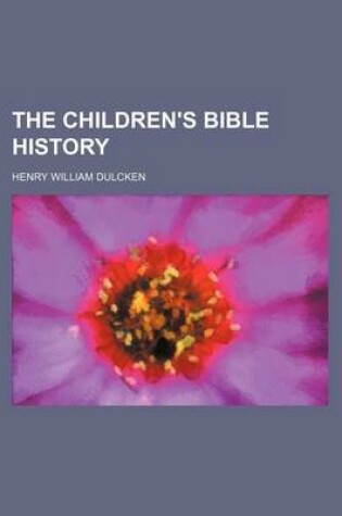 Cover of The Children's Bible History