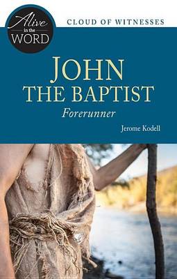 Book cover for John the Baptist, Forerunner