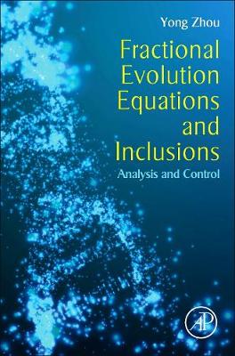 Book cover for Fractional Evolution Equations and Inclusions