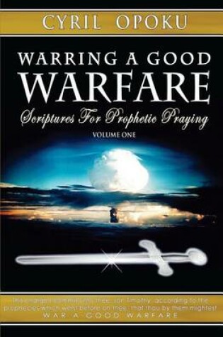 Cover of Warring a Good Warfare