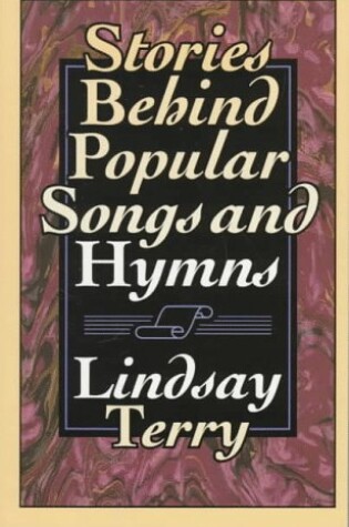 Cover of Stories behind Popular Songs and Hymns