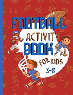 Book cover for football activity book for kids 3-8