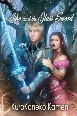 Cover of Ashe and the Glass Sword