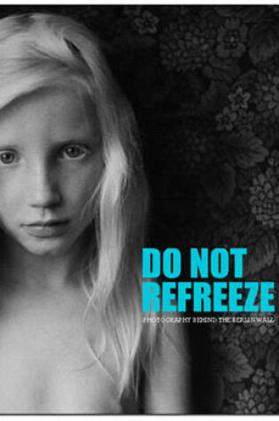 Cover of Do Not Refreeze