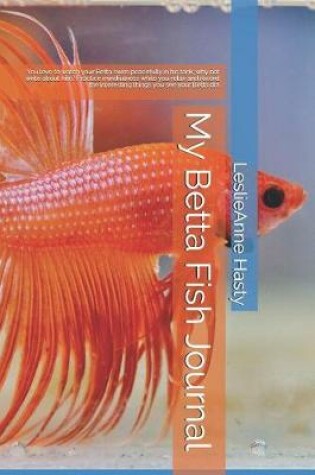 Cover of My Betta Fish Journal