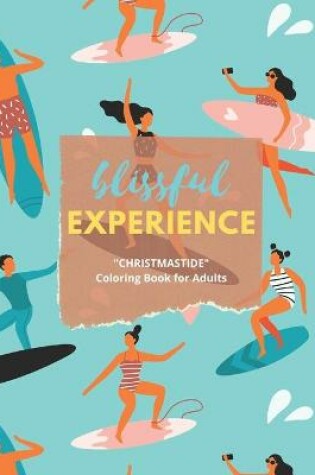 Cover of Blissful Experience