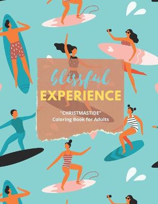 Book cover for Blissful Experience