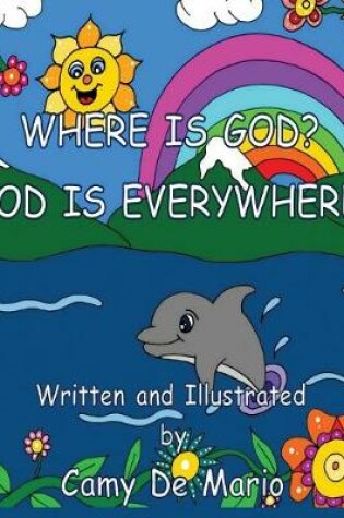 Cover of Where is God? God is everywhere