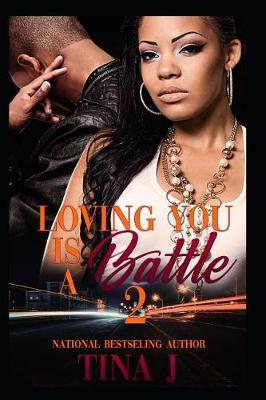 Book cover for Loving You Is A Battle 2