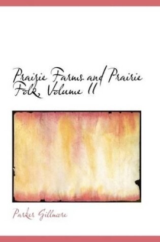 Cover of Prairie Farms and Prairie Folk, Volume II