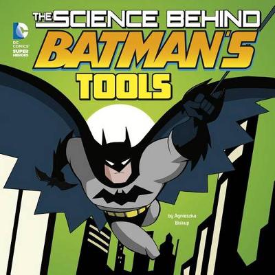 Book cover for Science Behind Batman Science Behind Batmans Tools