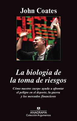 Book cover for La Biologia de la Toma de Riesgos