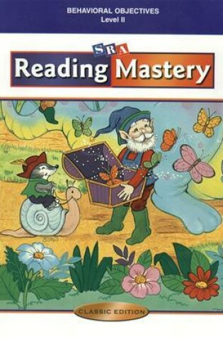 Cover of Reading Mastery Classic Level 2, Behavioral Objectives