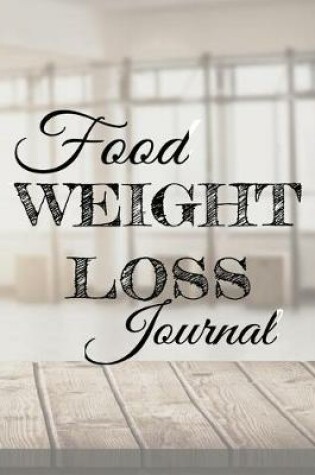 Cover of Food Weight Loss Journal