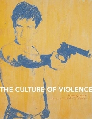 Book cover for The Culture Of Violence