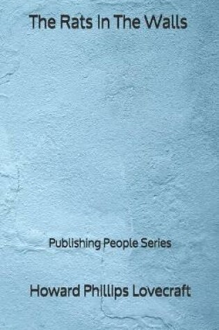 Cover of The Rats In The Walls - Publishing People Series