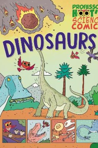 Cover of Professor Hoot's Science Comics: Dinosaurs