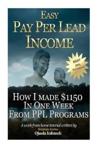 Cover of Easy Pay Per Lead Income