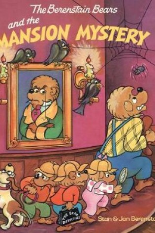 Cover of The Berenstain Bears and the Mansion Mystery