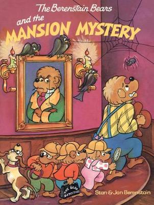 Book cover for The Berenstain Bears and the Mansion Mystery