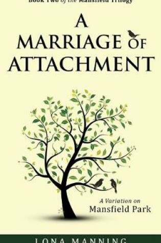 Cover of A Marriage of Attachment