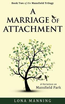 Cover of A Marriage of Attachment